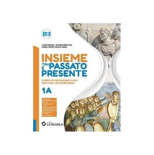 INSIEME TRA PASSATO E PRESENTE 1A + 1B + STR. 1 + LEG. CIV. - ISBN: 9788835056300
