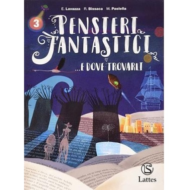 PENSIERI FANTASTICI. E DOVE TROVARLI VOL. 3 + LETTERATURA STORIA - ISBN: 9788869174063