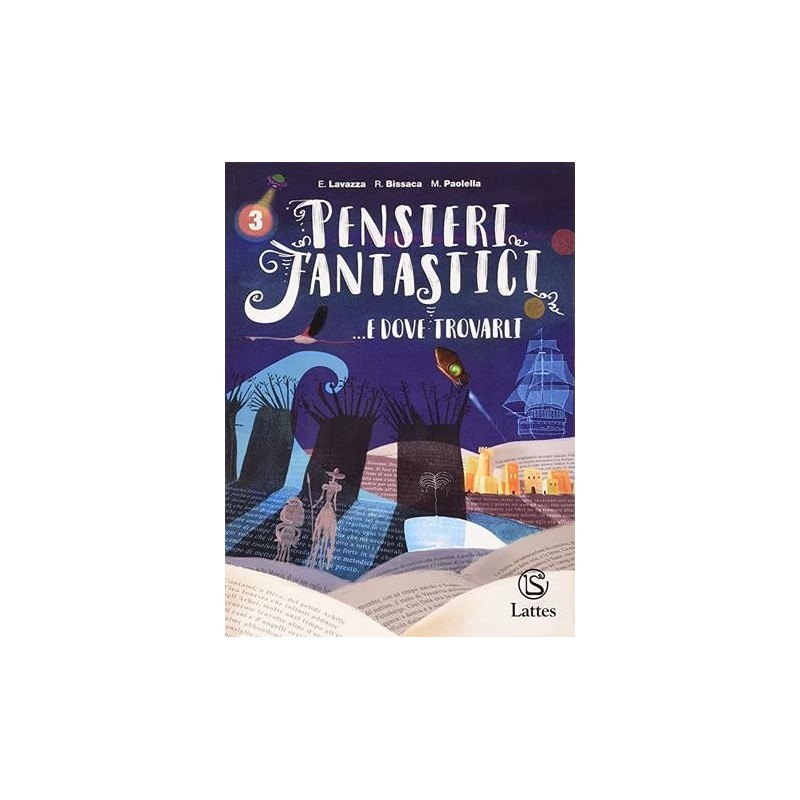 PENSIERI FANTASTICI. E DOVE TROVARLI VOL. 3 + LETTERATURA STORIA - ISBN: 9788869174063
