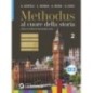 METHODUS VOL. 2 IL SETTECENTO E L'OTTOCENTO + CLIL HISTORY + EBK