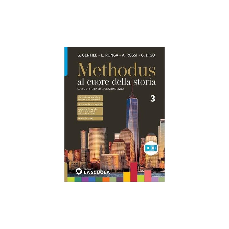 METHODUS VOL. 3 IL NOVECENTO E L'INIZIO DEL XXI SECOLO + CLIL HISTORY