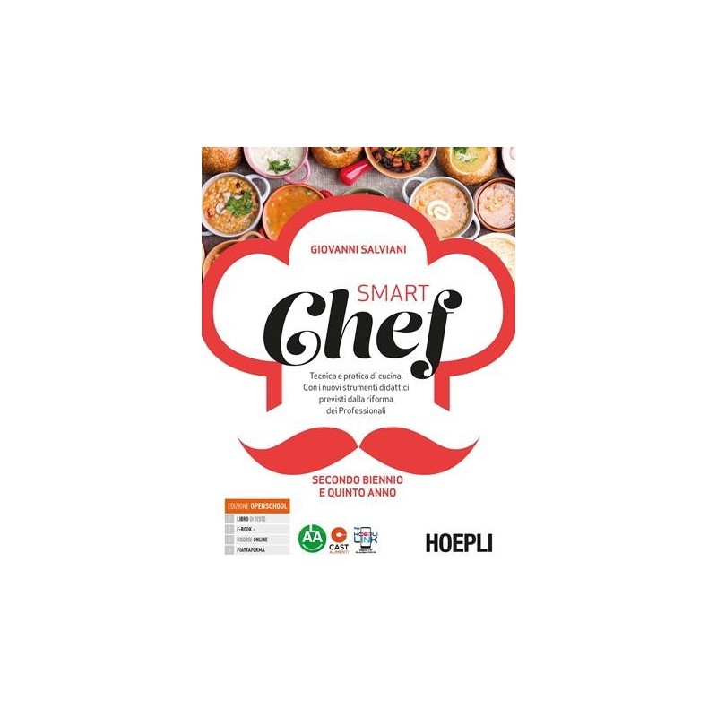 SMART CHEF 2 BIENNIO - ISBN: 9788820395292