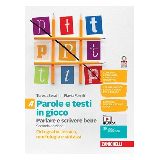 PAROLE E TESTI IN GIOCO. PARLARE E SCRIVERE BENE CON QUADERNO. VOL. A-