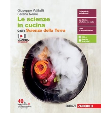 SCIENZE IN CUCINA. VOLUME UNICO CON SCIENZE DELLA TERRA. PER LE SCUOLE - ISBN: 9788808747570