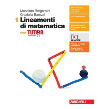 LINEAMENTI DI MATEMATCA. CON TUTOR. PER LE SCUOLE SUPERIORI VOL. 1 - ISBN: 9788808939852