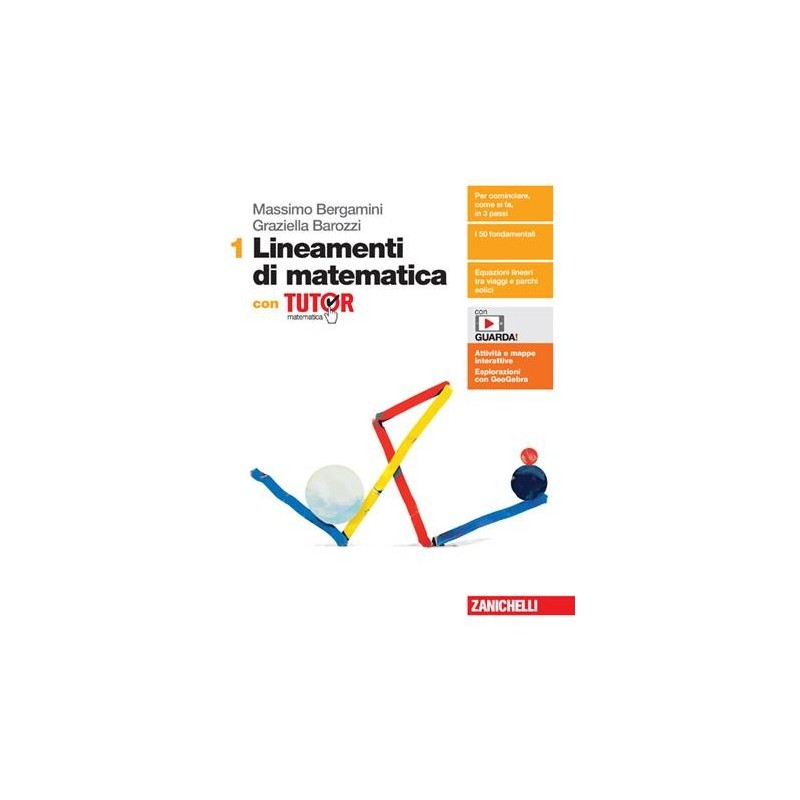 LINEAMENTI DI MATEMATCA. CON TUTOR. PER LE SCUOLE SUPERIORI VOL. 1 - ISBN: 9788808939852