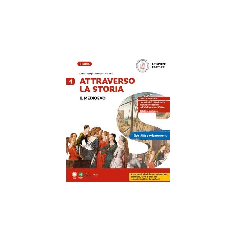 ATTRAVERSO LA STORIA 1. IL MEDIOEVO - ISBN: 9788858350003