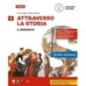 ATTRAVERSO LA STORIA 1. IL MEDIOEVO - ISBN: 9788858350003