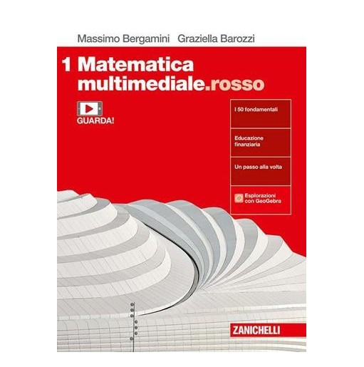 MATEMATICA MULTIMEDIALE. ROSSO. VOL. 1 PER LE SCUOLE SUPERIORI. CON E- - ISBN: 9788808393968