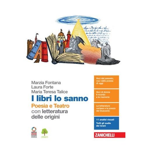 I LIBRI LO SANNO. POESIA E TEATRO CON LETTERATURA DELLE ORIGINI + E-BO - ISBN: 9788808689160