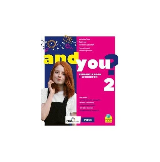 AND YOU? STUDENT'S BOOK & WORKBOOK 2 + EASY EBK 2 (SU DVD) + EBK 2 - ISBN: 9788849423891