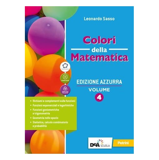 COLORI DELLA MATEMATICA ED. AZZURRA VOL. 4 + QUAD. RECUPERO 4 + EBK - ISBN: 9788849423747