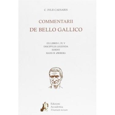 COMMENTARII DE BELLO GALLICO - ISBN: 9788895611068