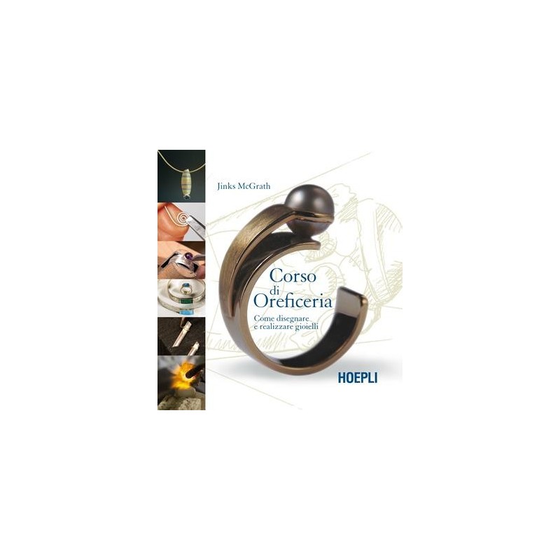 CORSO DI OREFICERIA - ISBN: 9788820366230