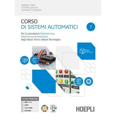 CORSO DI SISTEMI AUTOMATICI 1 - ISBN: 9788836018390