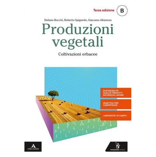 PRODUZIONI VEGETALI VOL. B COLTIVAZIONI ERBACEE - ISBN: 9788848265058