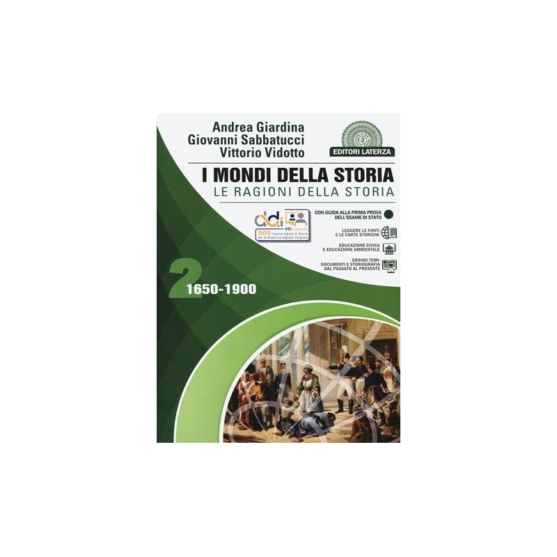 I MONDI DELLA STORIA. LE RAGIONI VOL. 2
