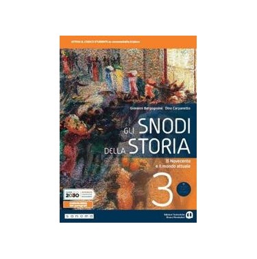 GLI SNODI DELLA STORIA 3 - ISBN: 9788869106811