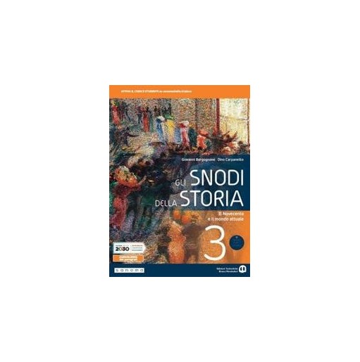 GLI SNODI DELLA STORIA 3 - ISBN: 9788869106811
