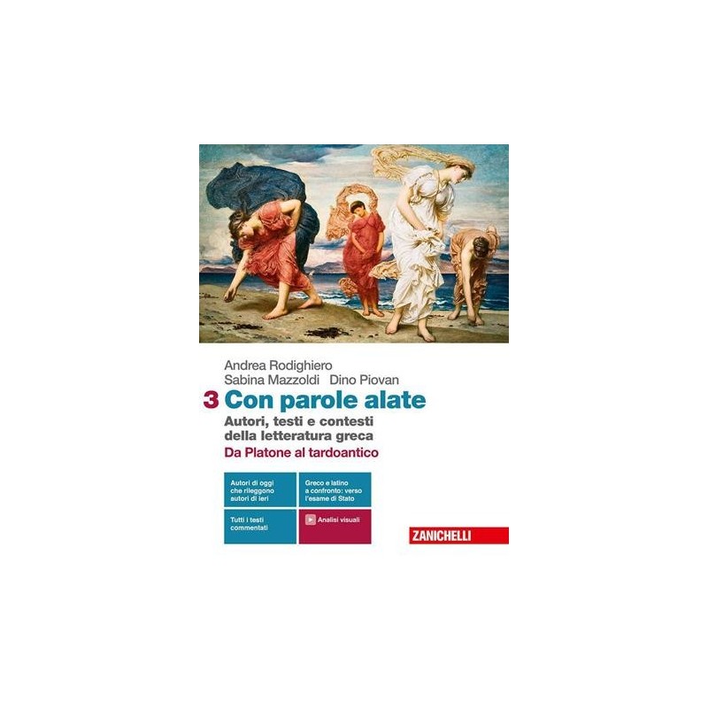 CON PAROLE ALATE. AUTORI, TESTI E CONTESTI DELLA LETTERATURA GRECA - ISBN: 9788808306692
