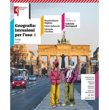 GEOGRAFIA: ISTRUZIONI PER L'USO VOL. 2 + ATALNTE - ISBN: 9788807593062