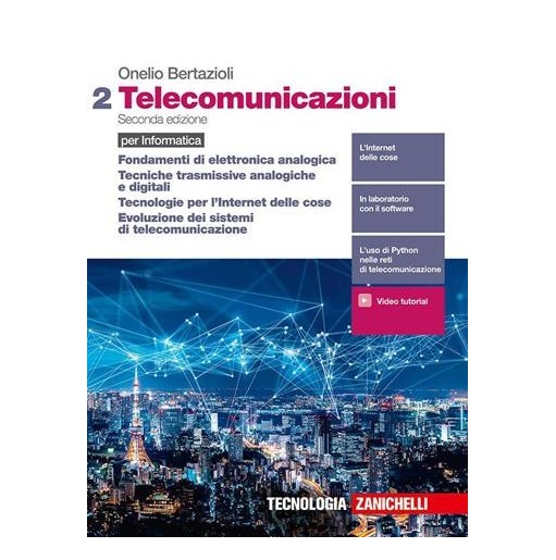 TELECOMUNICAZIONI. PER INFORMATICA. PER LE SCUOLE SUPERIORI. CON E-BOO - ISBN: 9788808761774