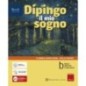 DIPINGO IL MIO SOGNO VOL. B-STORIA DELL'ARTE E LABORATORI - ISBN: 9788838344954