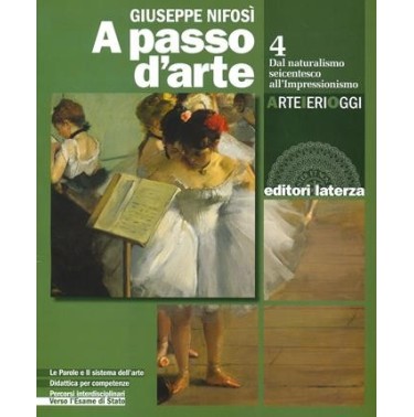 A PASSO D'ARTE. ARTE IERI OGGI VOL. 4