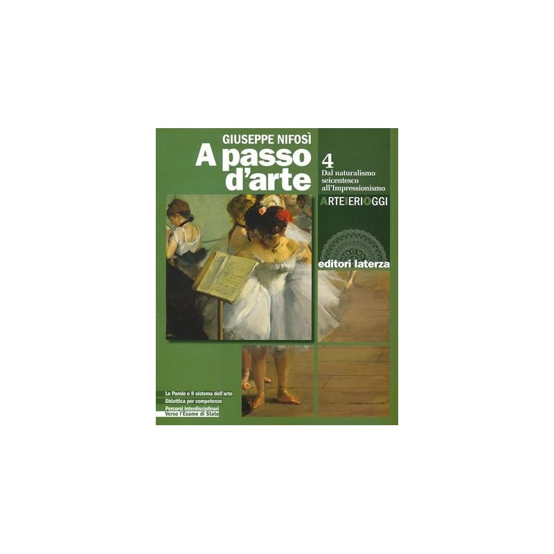 A PASSO D'ARTE. ARTE IERI OGGI VOL. 4