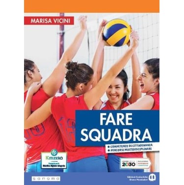 FARE SQUADRA VOL. - ISBN: 9788869106293