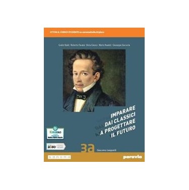 IMPARARE DAI CLASSICI A PROGETTARE IL FUTURO 3A - ISBN: 9788839535771