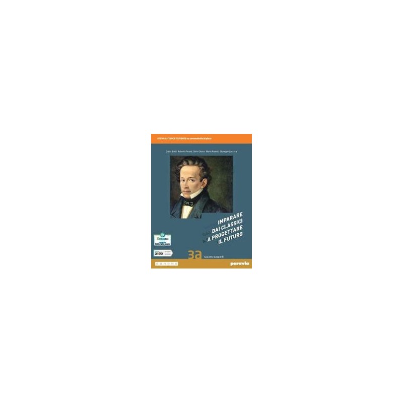 IMPARARE DAI CLASSICI A PROGETTARE IL FUTURO 3A - ISBN: 9788839535771