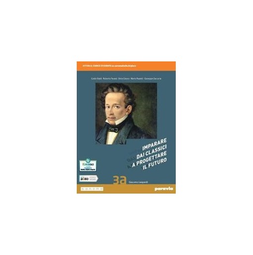 IMPARARE DAI CLASSICI A PROGETTARE IL FUTURO 3A - ISBN: 9788839535771