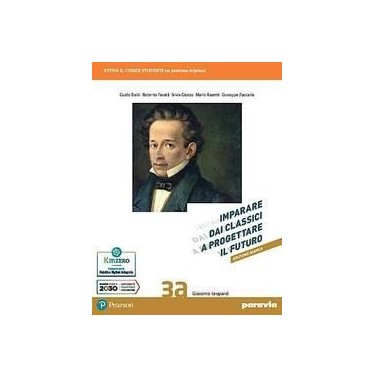 IMPARARE DAI CLASSICI A PROGETTARE IL FUTURO EDIZIONE BIANCA - ISBN: 9788839563408