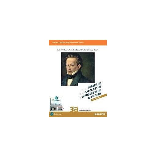 IMPARARE DAI CLASSICI A PROGETTARE IL FUTURO EDIZIONE BIANCA - ISBN: 9788839563408