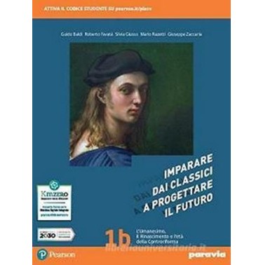 IMPARARE DAI CLASSICI A PROGETTARE IL FUTURO 1B - ISBN: 9788839535740