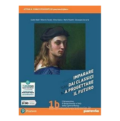 IMPARARE DAI CLASSICI A PROGETTARE IL FUTURO 1B - ISBN: 9788839535740
