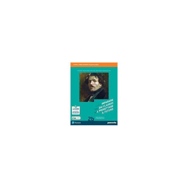 IMPARARE DAI CLASSICI A PROGETTARE IL FUTURO 2B - ISBN: 9788839535764
