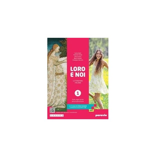 LORO E NOI 1 CON ANTOLOGIA DELLA DIVINA COMMEDIA CON 27 CANTI - ISBN: 9788839563705