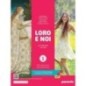 LORO E NOI 1 CON ANTOLOGIA DELLA DIVINA COMMEDIA CON 27 CANTI - ISBN: 9788839563705