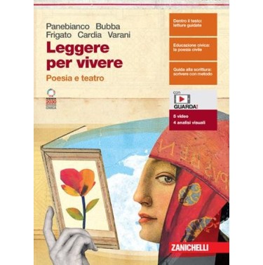 LEGGERE PER VIVERE. POESIA E TEATRO CONE SPANSIONE ONLINE - ISBN: 9788808639844
