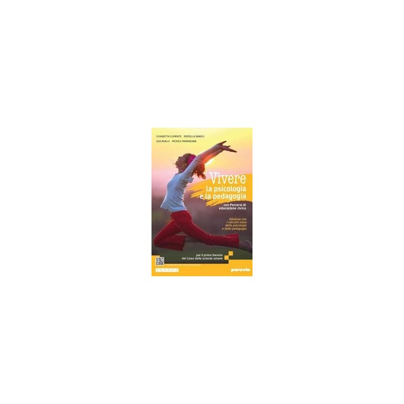 VIVERE LA PSICOLOGIA E LA PEDAGOGIA CON I CONCETTI BASE - ISBN: 9788839563958