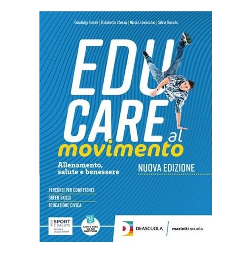 EDUCARE AL MOVIMENTO NE ALLENAMENTO SPORT E SALUTE + GLI SPORT + EB - ISBN: 9788839304087