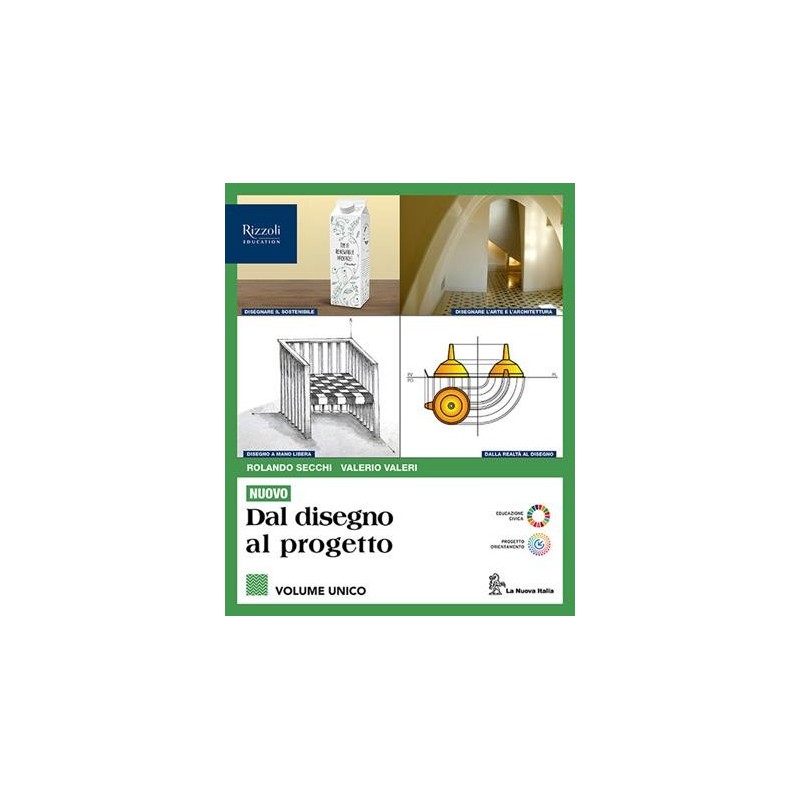 NUOVO DAL DISEGNO AL PROGETTO VOL. UNICO - ISBN: 9788830221505