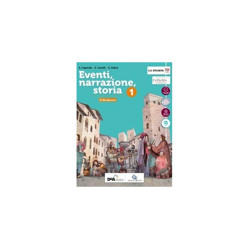 EVENTI, NARRAZIONE, STORIA 1 + DIDATTICA + STORIA ANTICA + CITTADINANZ - ISBN: 9788869645129