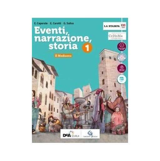 EVENTI, NARRAZIONE, STORIA 1 + DIDATTICA + STORIA ANTICA + CITTADINANZ - ISBN: 9788869645129