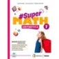 SUPERMATH ARITMETICA 2 + GEOMETRIA 2 + EB - ISBN: 9788849425789