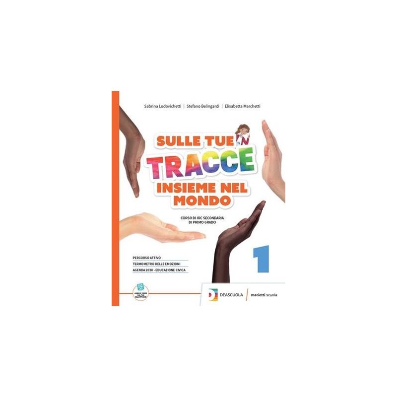SULLE TUE TRACCE INSIEME NEL MONDO VOL. 1 + QUADERNO + EB - ISBN: 9788839304162