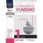 MAGNIFICO VIAGGIO 1 - ISBN: 9788809912182
