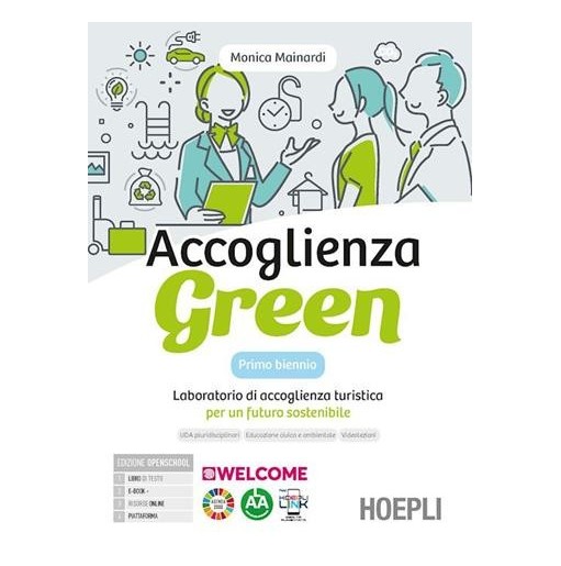 ACCOGLIENZA GREEN PRIMO BIENNIO + ESERCIZIARIO - ISBN: 9788836013654